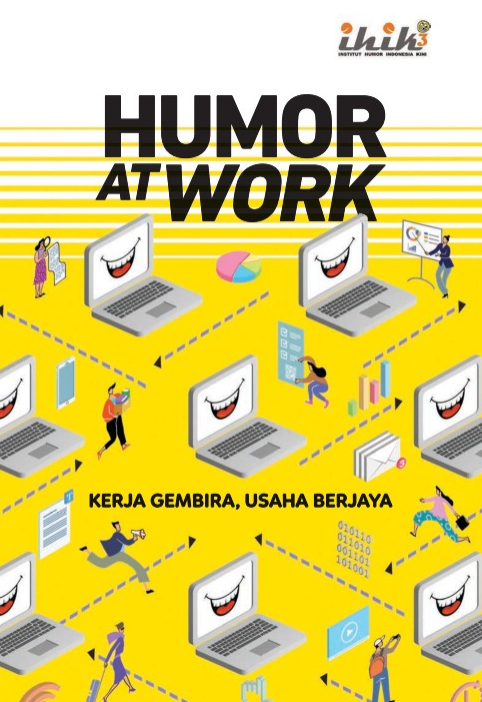 Humor At Work: Kerja Gembira, Usaha Berjaya